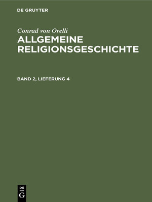cover image of Allgemeine Religionsgeschichte. Band 2, Lieferung 4